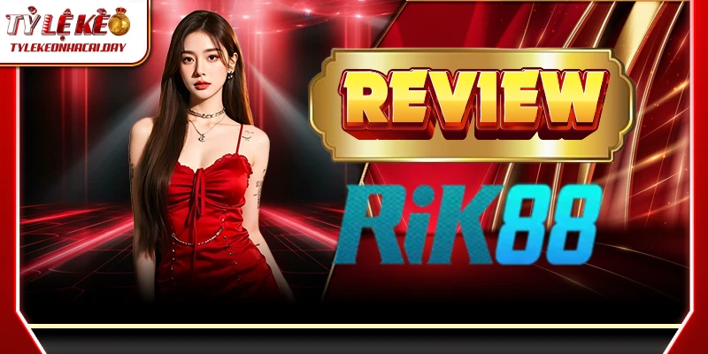 RIK88 - Trải Nghiệm Cá Cược Hợp Pháp Với Đa Dạng Trò Chơi rik88 2 1
